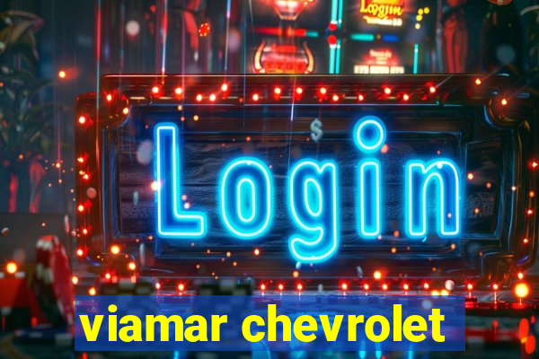 viamar chevrolet